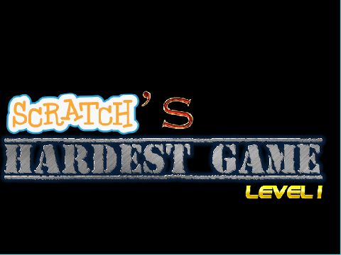 The Hardest Game on Scratch! Level 1.
