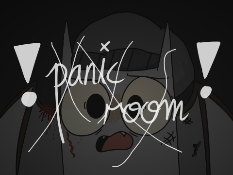 ~ Panic / R o o m ~ (upd8)