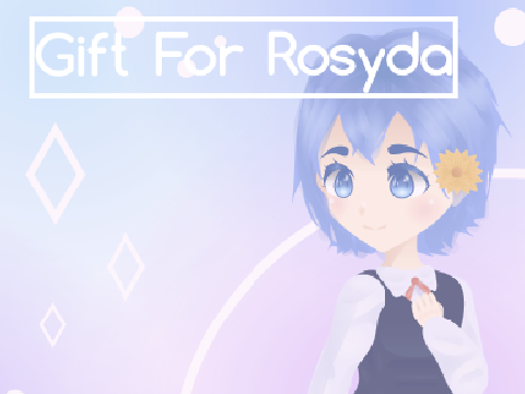 ♡~ Gift for Rosyda ~♡