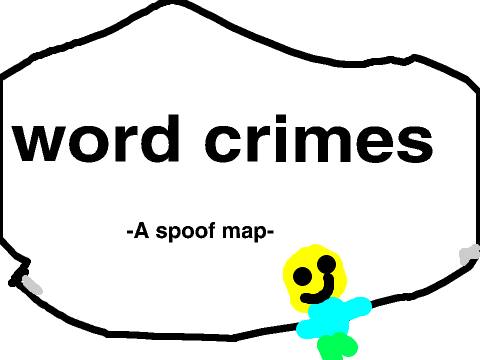 Word crimes // Spoof MAP // OPEN remix
