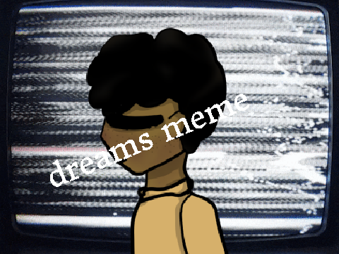 dreams-meme