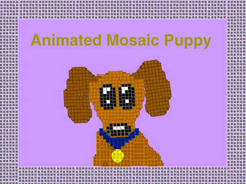 Cute Animated Mosaic Puppy! 