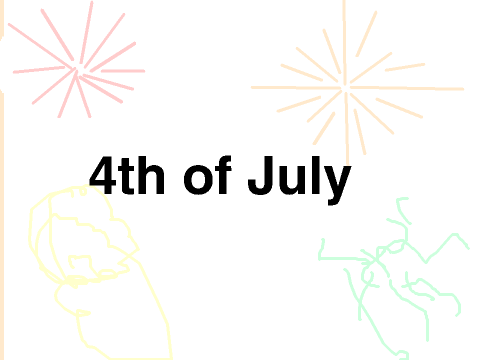 Fourth of July week(long overdue)