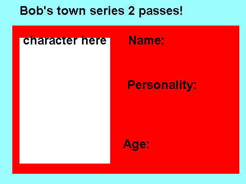 Bob's town series 2 passes (read desc)