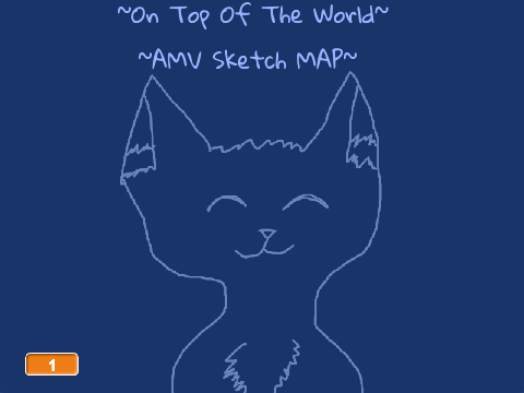 On Top Of The World~AMV/PMV Sketch MAP