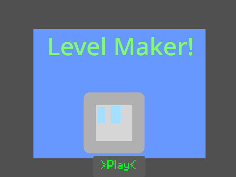 Level Maker!
