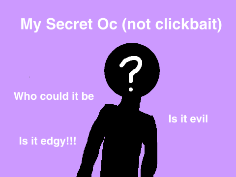 *My Secret Oc*