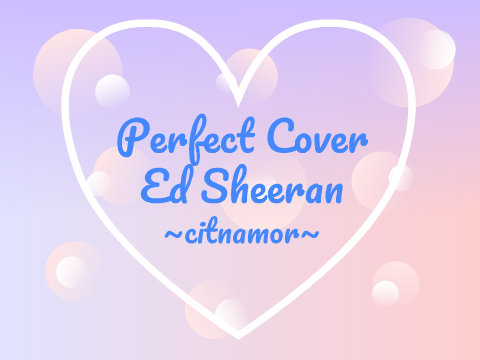 Perfect | Cover | Ed Sheeran