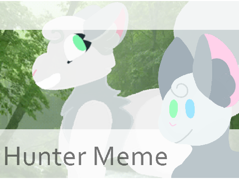 Hunter meme -kinda old-