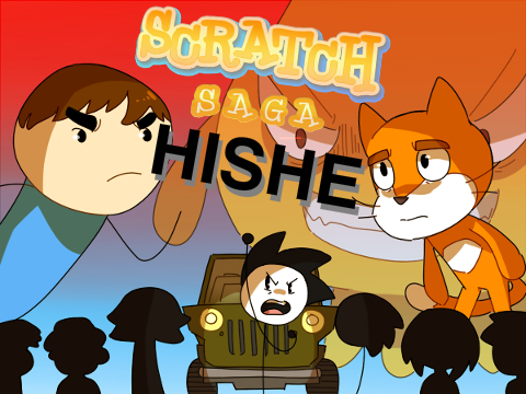 HISHE: The Scratch Saga - Part 2.0