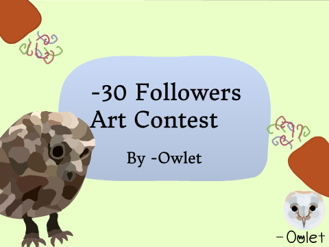 ❀ -30 Followers Art Contest (Closed) ❀