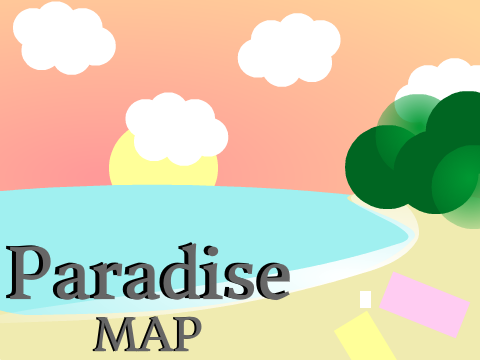 Paradise MAP [INTRO]
