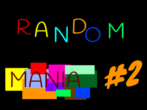 Random Mania #2