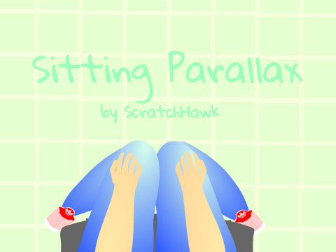 Sitting - An Interactive Parallax By ScratchHawk