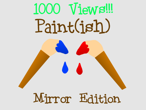 Paint(ish)- Mirror Symmetry Edition