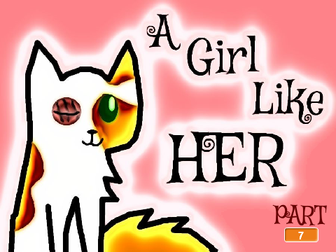 A Girl Like Her: Brightheart MAP