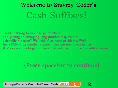 Snoopy-Coder's Cash Suffixes! (Large numbers for everyone!)