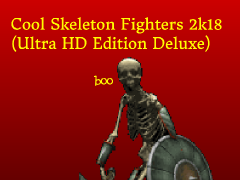 Cool Skeleton Fighters 2k18 Ultra HD Edition Deluxe (PROTO3)