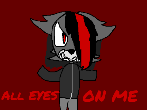 ALL EYES ON ME xMemex