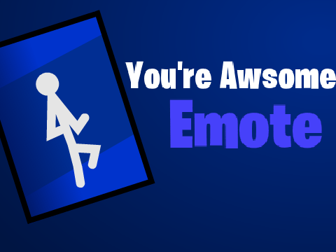You're Awesome - Fortnite Emote