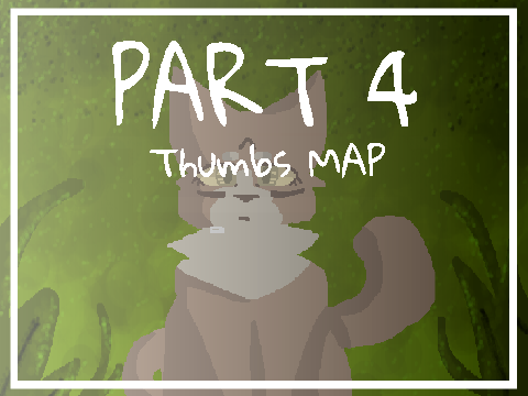 --Part 4--Thumbs-- 
