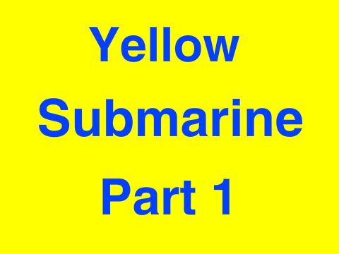 Yellow Submarine MAP part 1