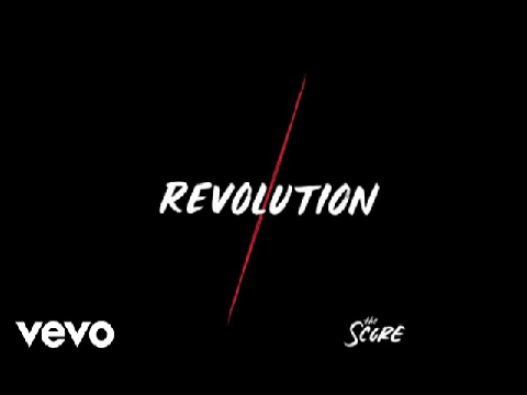 The Score "Revolution"