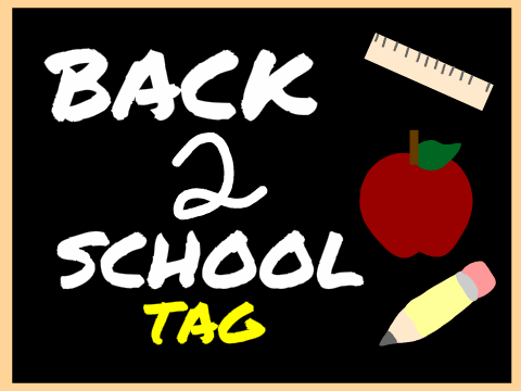 ~ ｂａｃｋ ２ ｓｃｈｏｏｌ ｔａｇ~