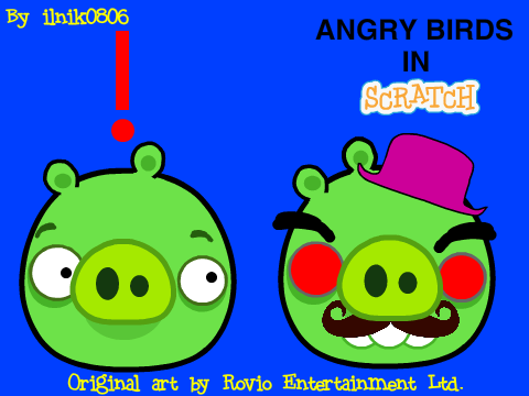 Pigs from "Angry Birds Classic" and "Angry Birds Space" 100% done by me in Scratch