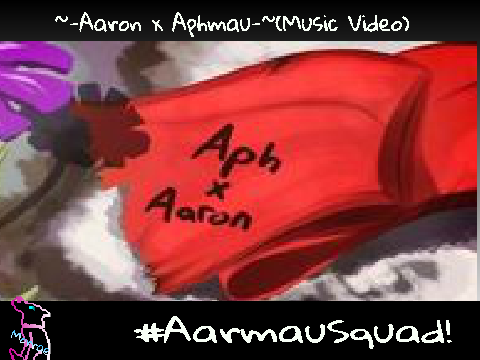 ~-Aarmau Tribute-~(Music) -UPDATED!-