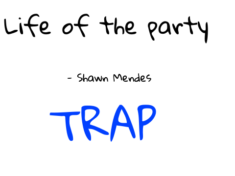 Life of the party | Trap version