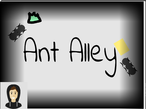 Ant Alley