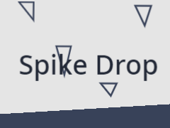 Spike Drop