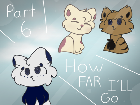 How Far I'll Go ~ MAP Part 4