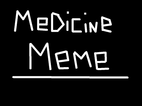 M e d i c i n e 