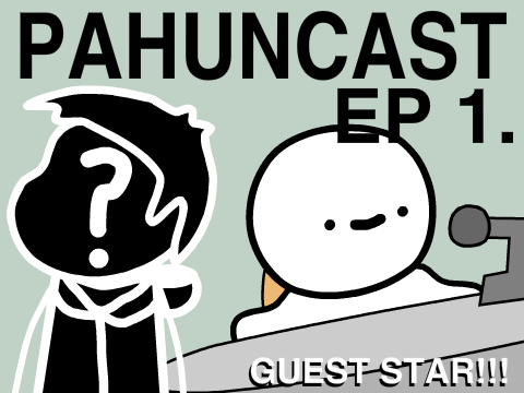 Pahuncast EP 1