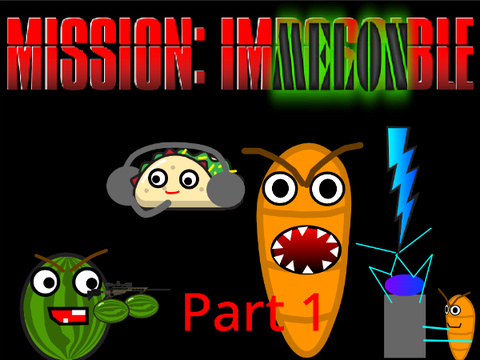 Mr.Melon: Mission Imelonable- part 1