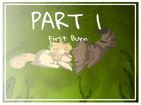 --Part 1--First Burn--