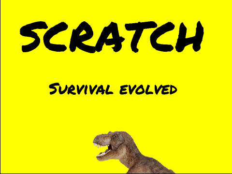 SCRATCH survival evolved Trailer