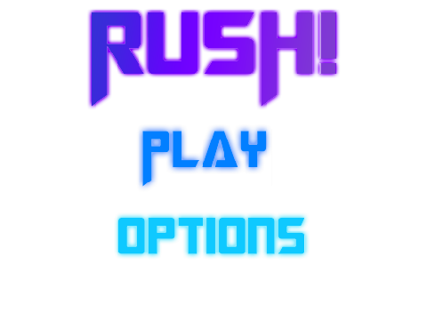 Rush!