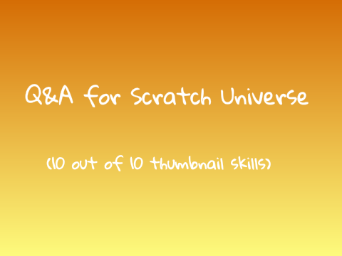 Scratch Universe Interview: August 27