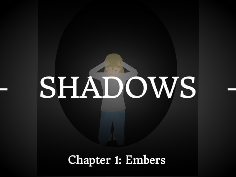 Shadows Chapter 1: Embers