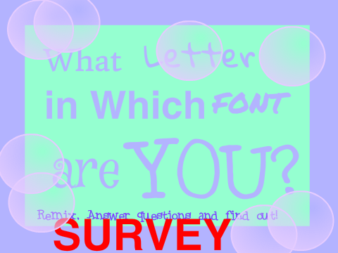 ✯Which Letter Of Which Font Are You✯? remix