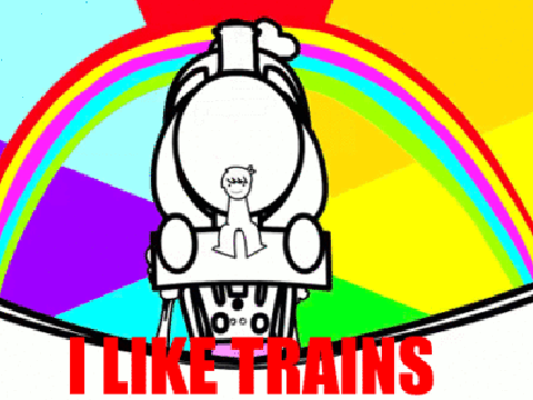 I LIKE TRAINS!!!