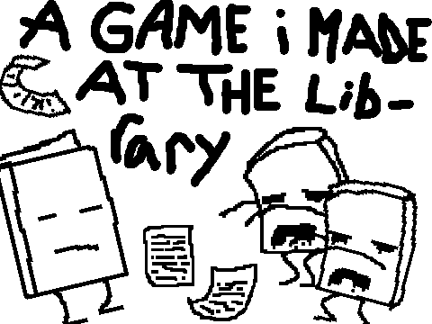 A Game i Made at a Public Library (Untitled-19)