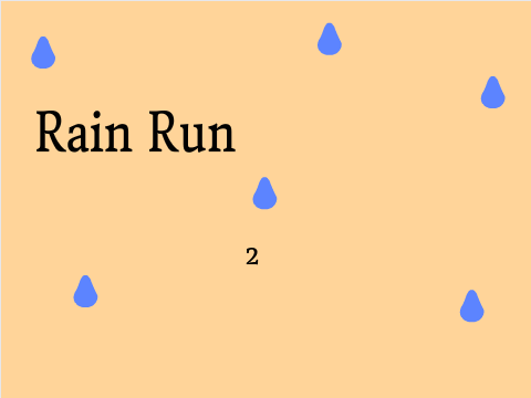 Rain Run