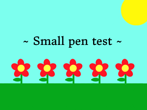 Small pen test