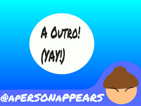 A Outro ( YAY )