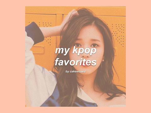 kpop favorites