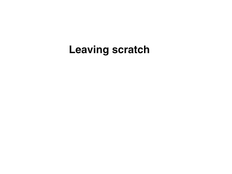 leaving scratch